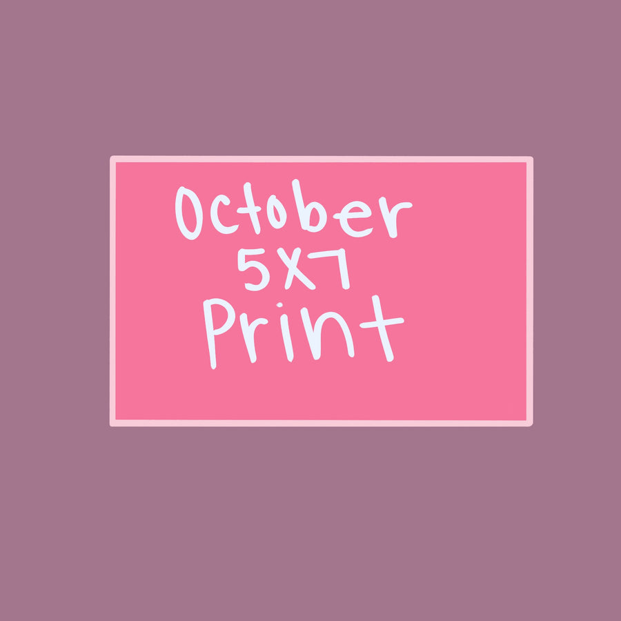 A 5 × 7 art print featuring that month's watercolor painting!